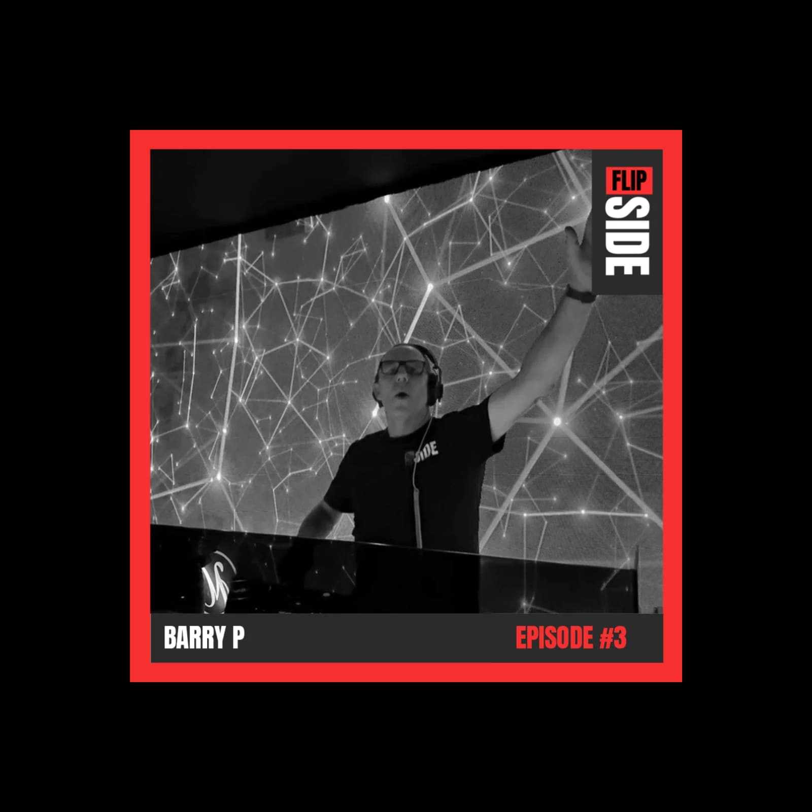 Flipside Radio Show #3 with Barry P episode artwork